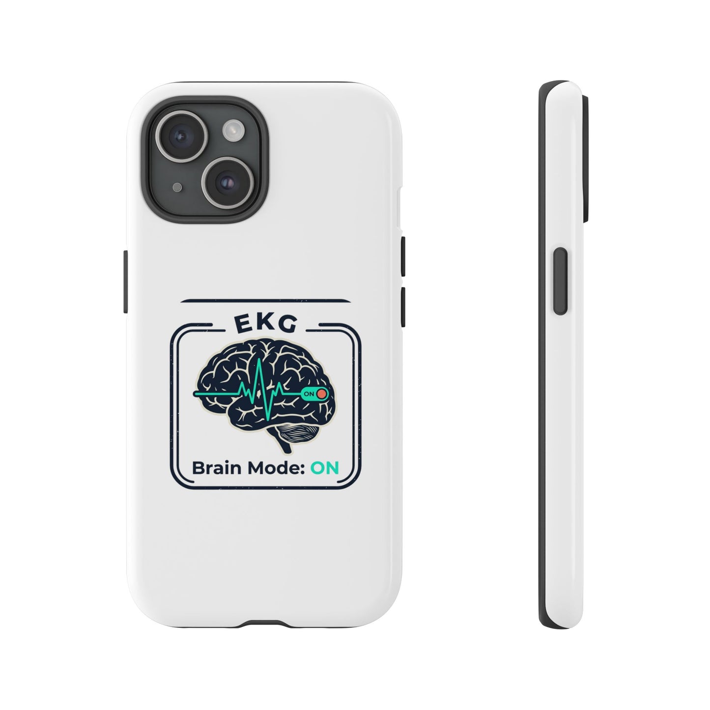 Tough Cases — 'EKG Brain Mode: ON' Phone Case