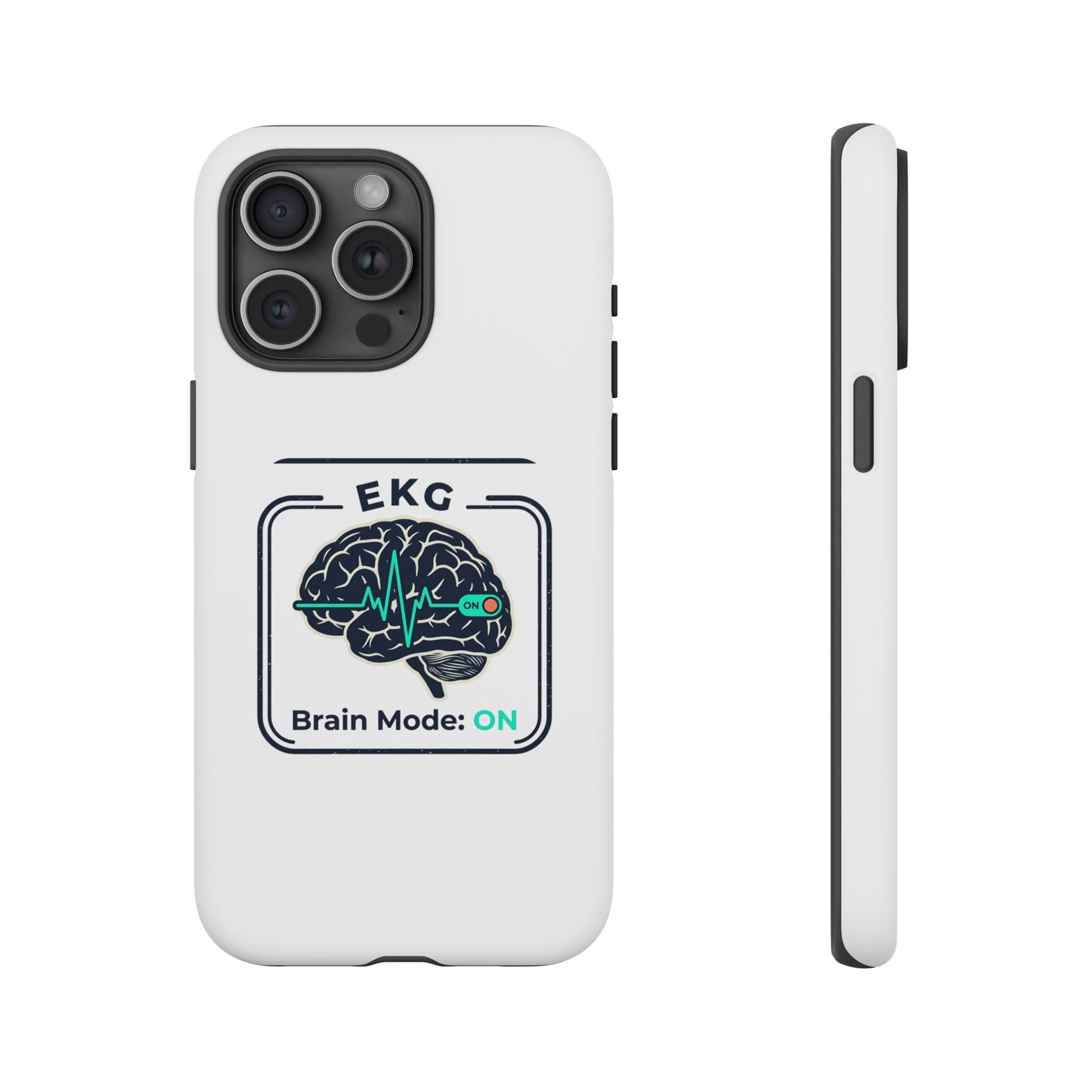 Tough Cases — 'EKG Brain Mode: ON' Phone Case
