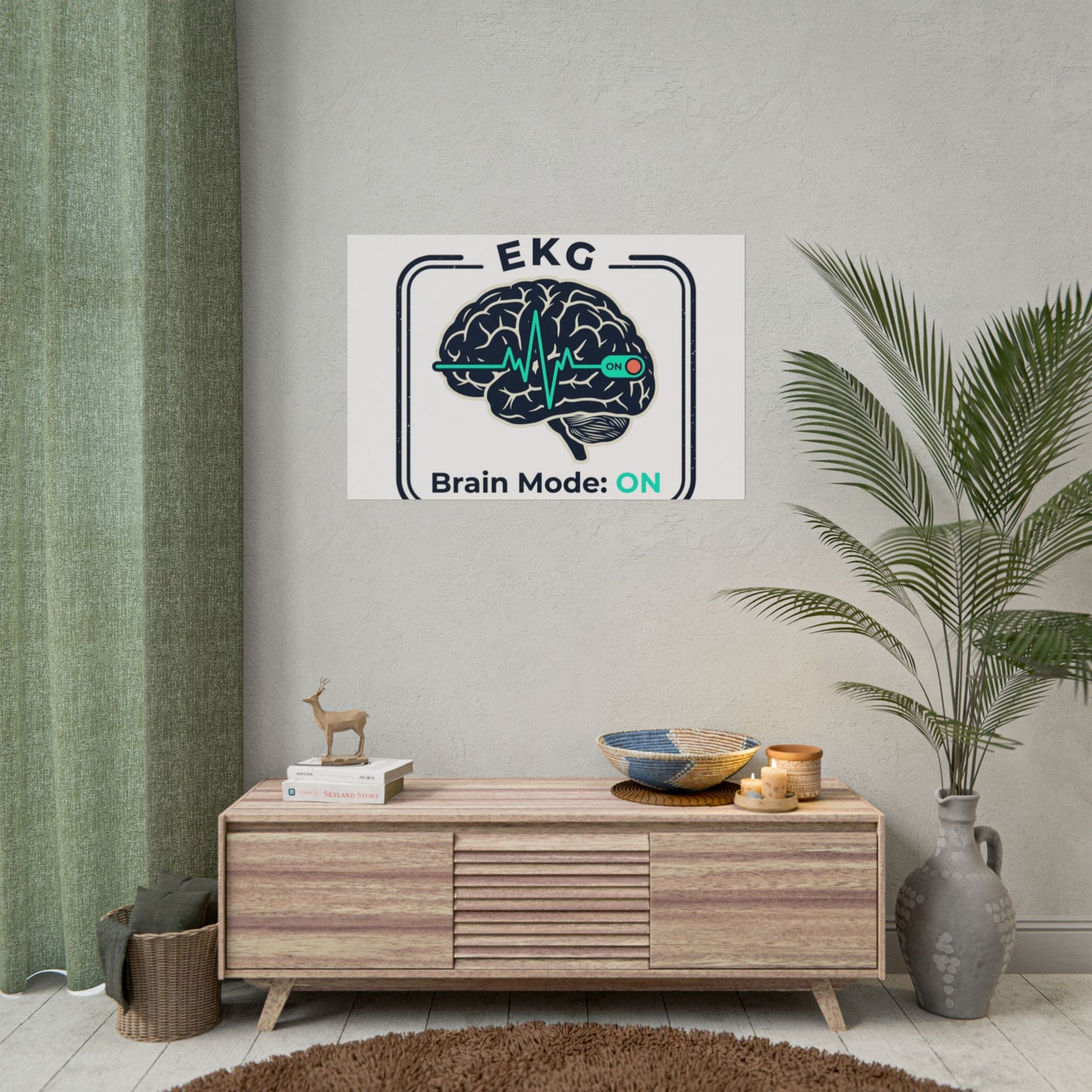 Rolled Poster — "EKG Brain Mode: ON" Graphic Art Print