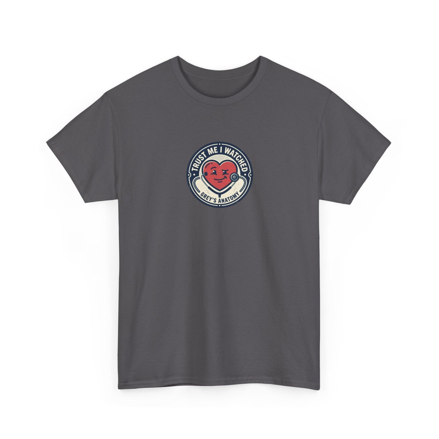"Trust Me I Watched Grey's Anatomy" T-Shirt