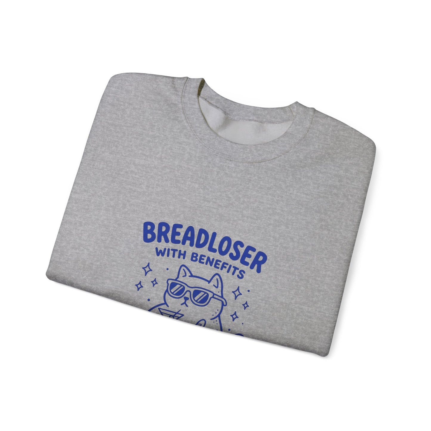 BREADLOSER CAT Sweatshirt | Primary Breadloser, Burnout Humor