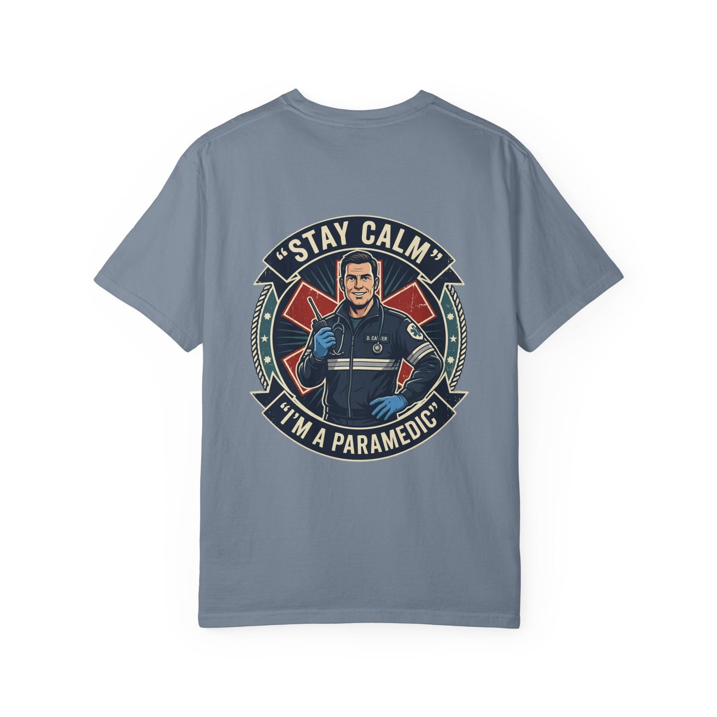 Paramedic T-Shirt — "Stay Calm, I'm a Paramedic" Graphic Tee
