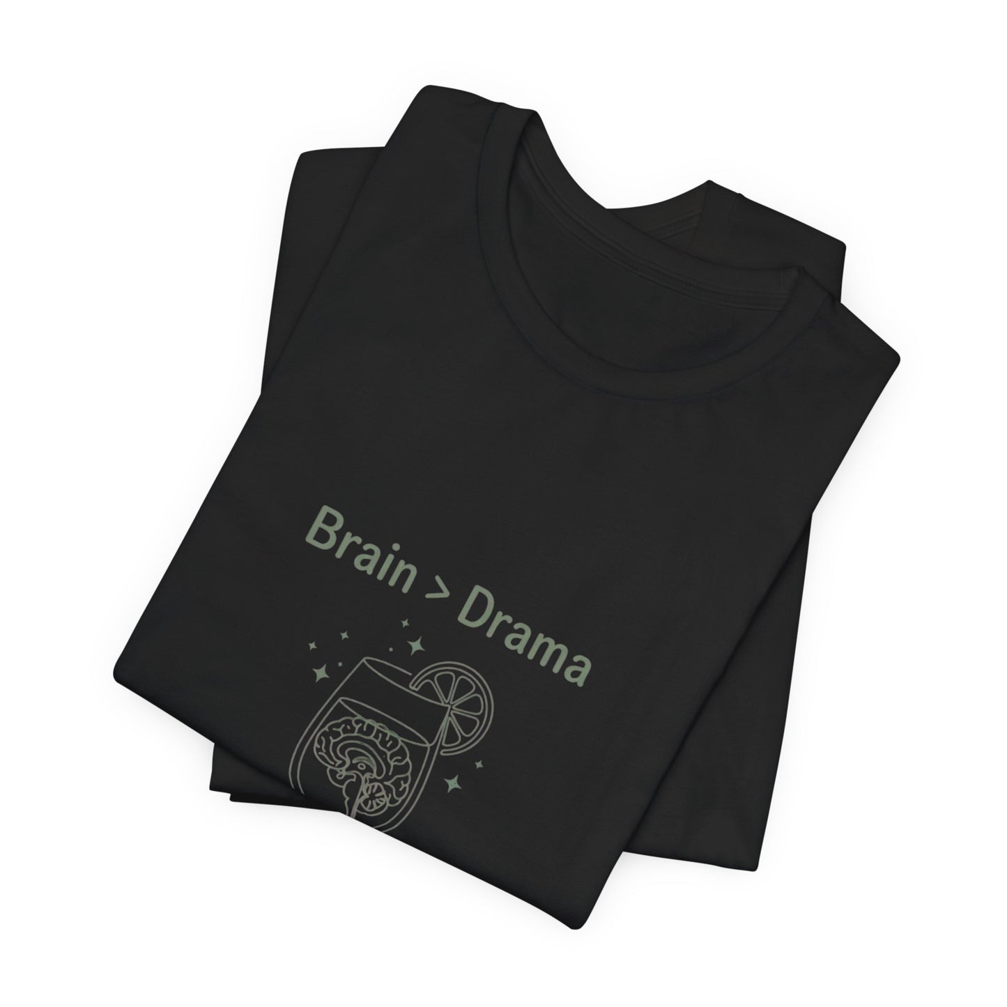 Brain > Drama Tee | Bride Era Slogan, Engaged Wife Vibe