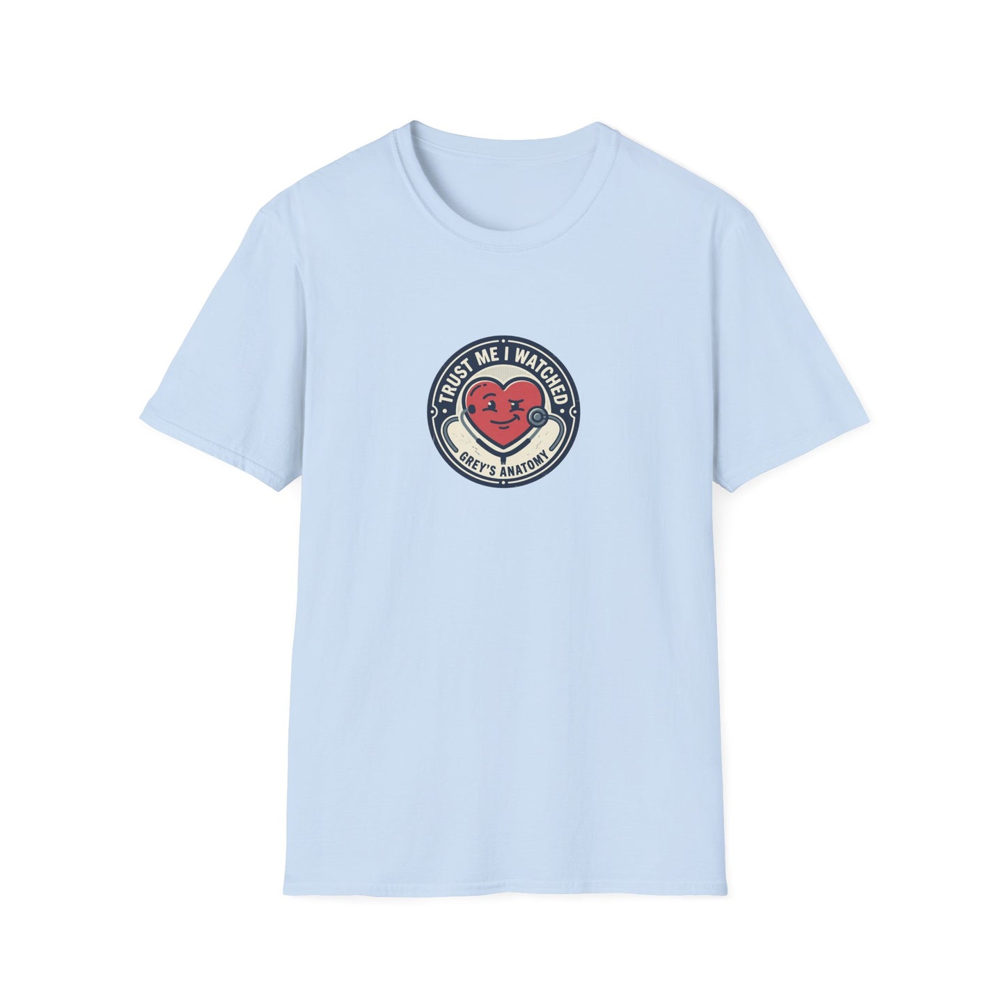 Trust Me I Watched Grey’s Anatomy T-Shirt