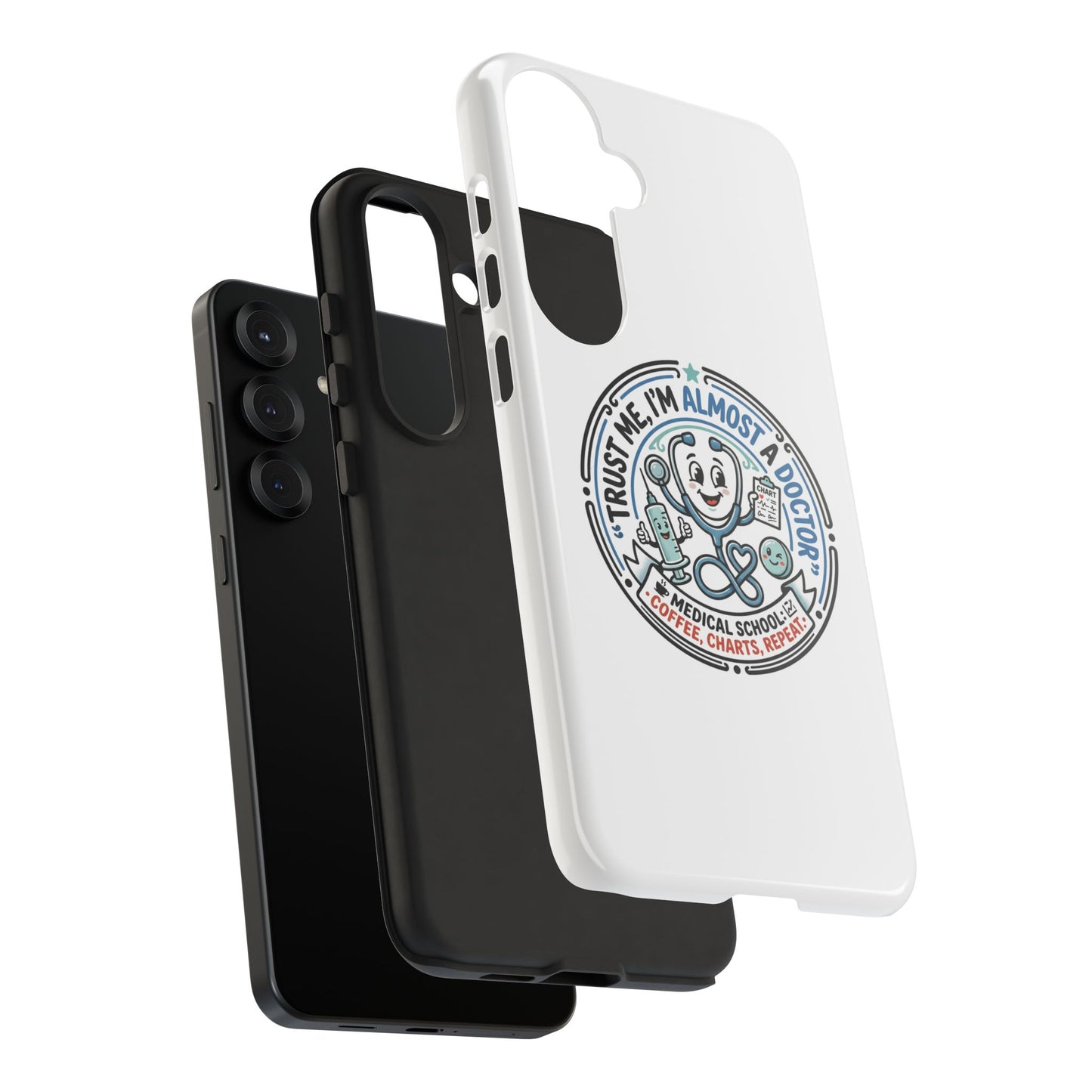 Phone Case — “Trust Me, I’m Almost a Doctor” Medical Student Phone Case