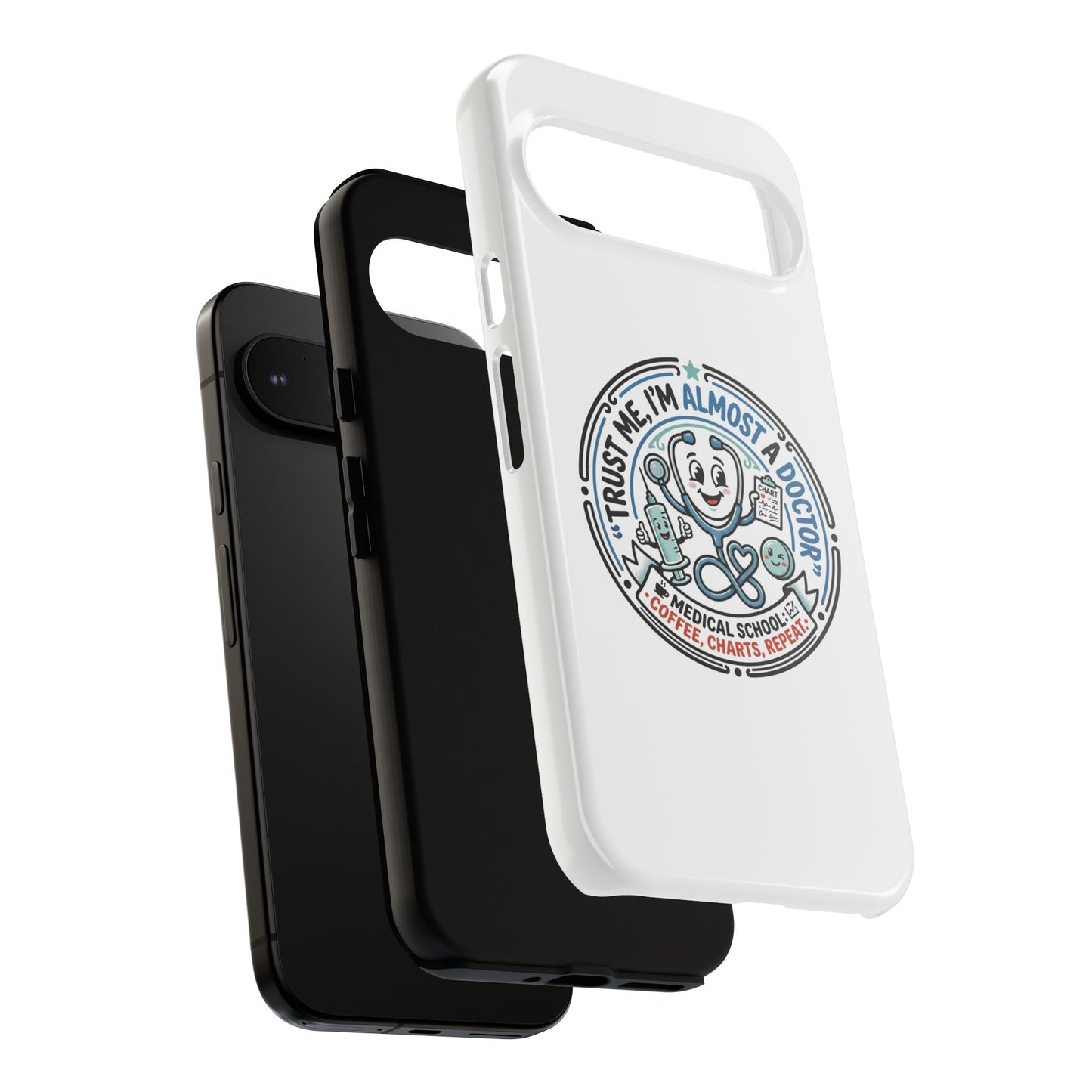 Phone Case — “Trust Me, I’m Almost a Doctor” Medical Student Phone Case