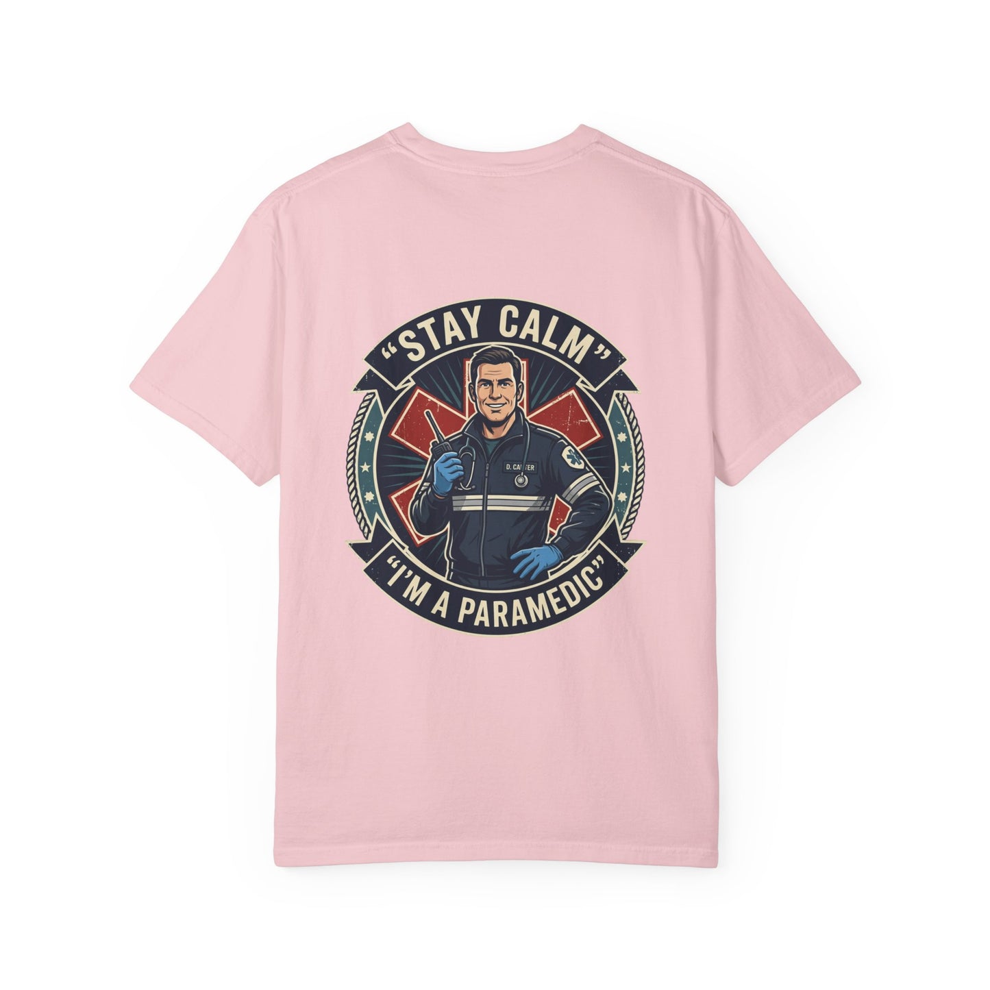 Paramedic T-Shirt — "Stay Calm, I'm a Paramedic" Graphic Tee