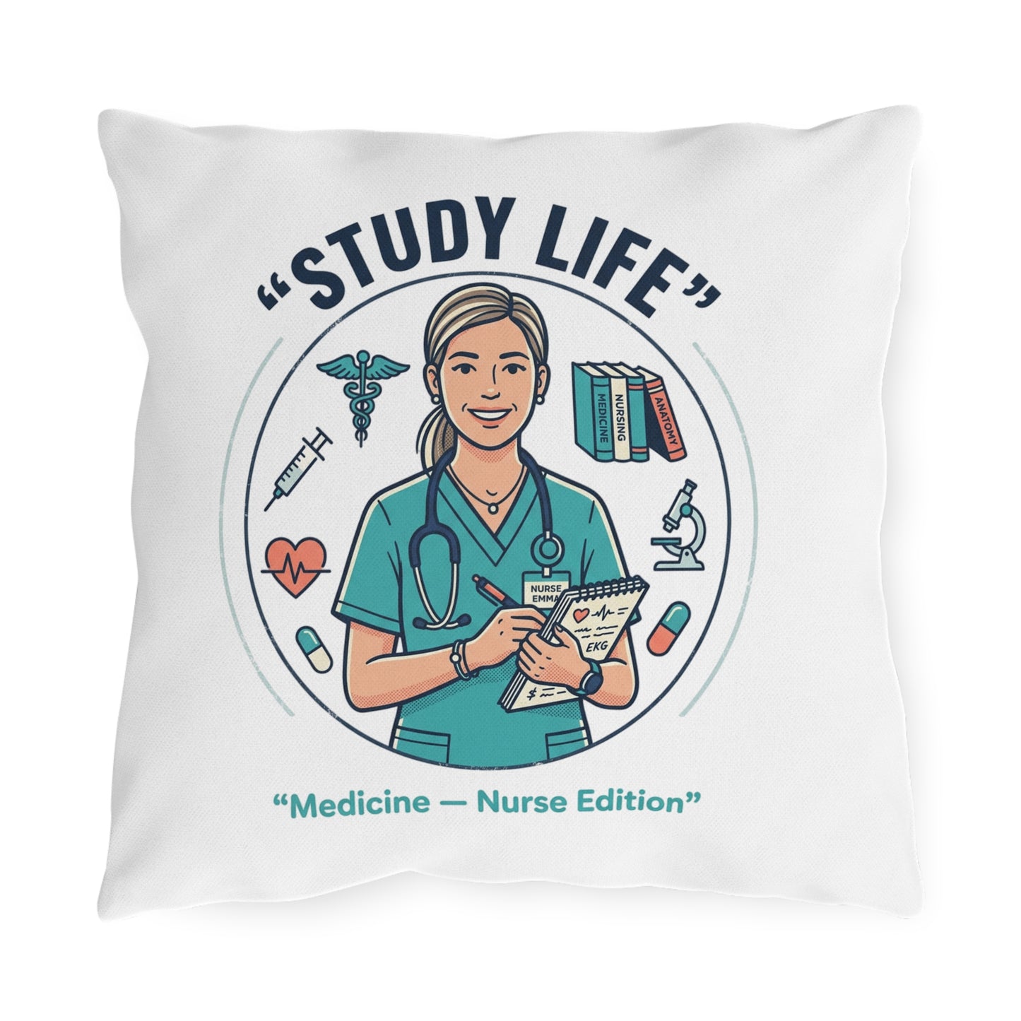 Study Life Nurse Medicine Student Edition Outdoor Pillow