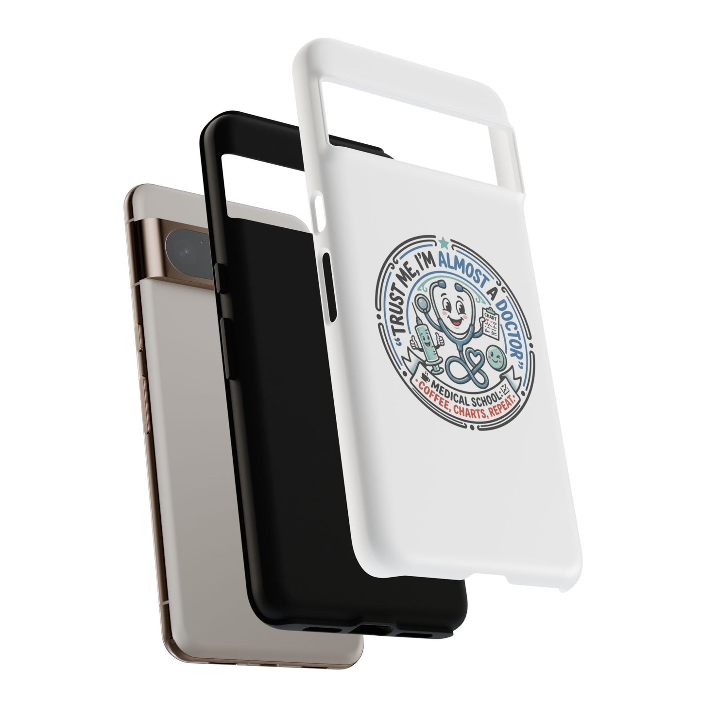 Phone Case — “Trust Me, I’m Almost a Doctor” Medical Student Phone Case