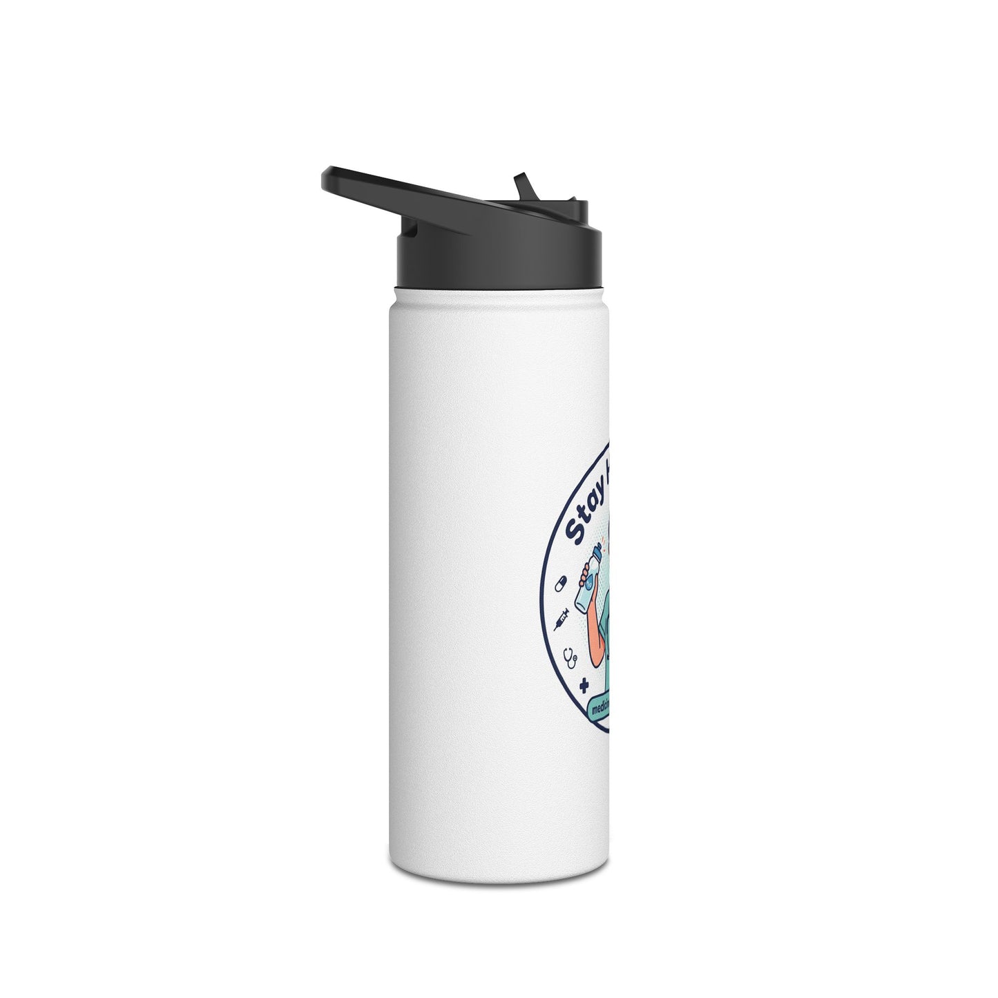 Stay Hydrated Nurse Stainless Steel Water Bottle — Medical Student & Healthcare Professional Bottle