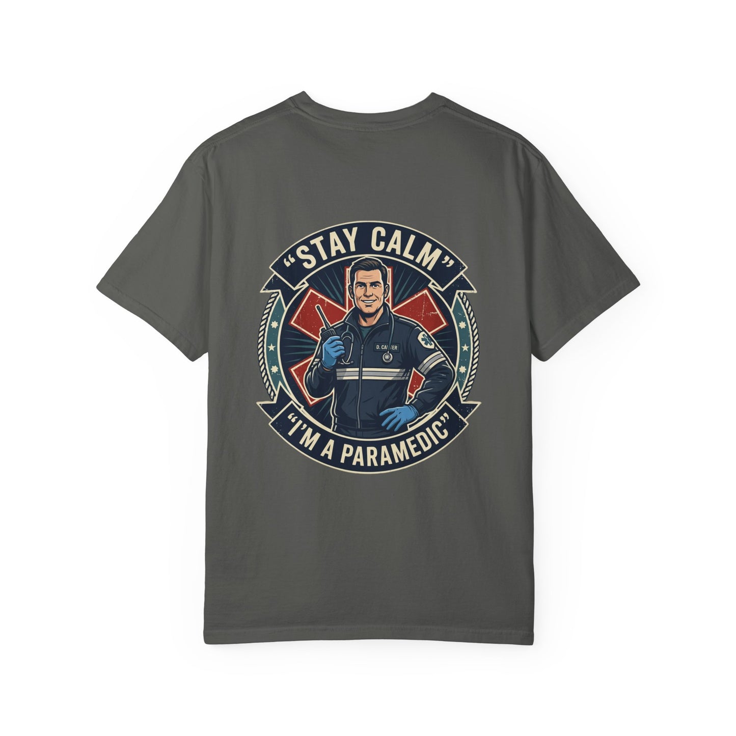 Paramedic T-Shirt — "Stay Calm, I'm a Paramedic" Graphic Tee